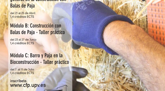 La Universidad Politécnica de Valencia publica los módulos de Construcción con Balas de Paja